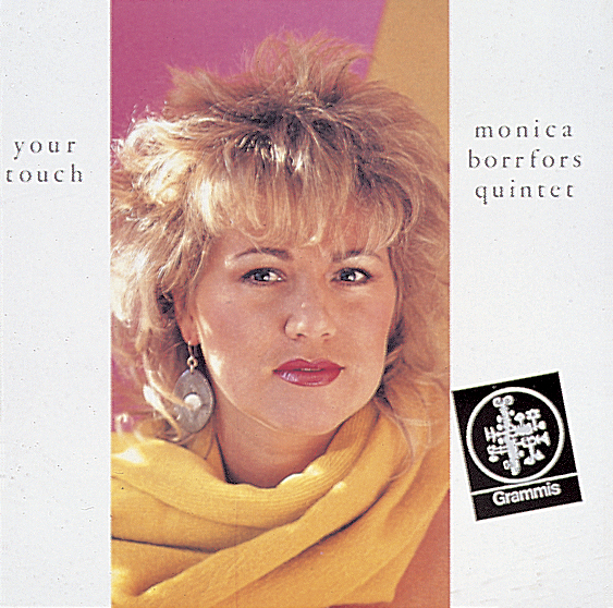 Monica Borrfors Quintet "Your Touch"