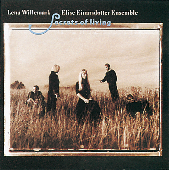 Willemark/Einarsdotter Secrets of Living