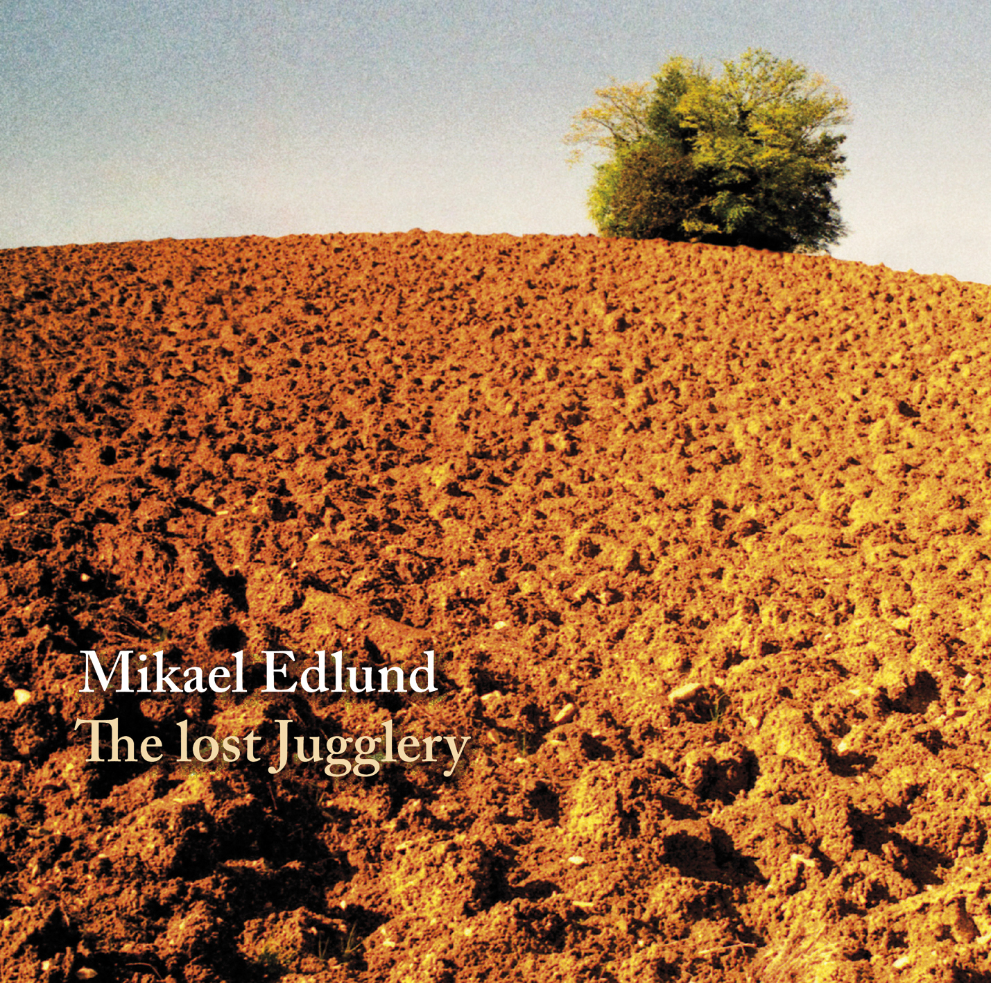 Mikael Edlund: The lost Jugglery